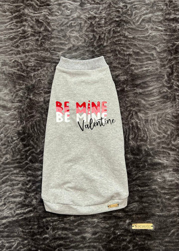 T-shirt - Be Mine Valentine